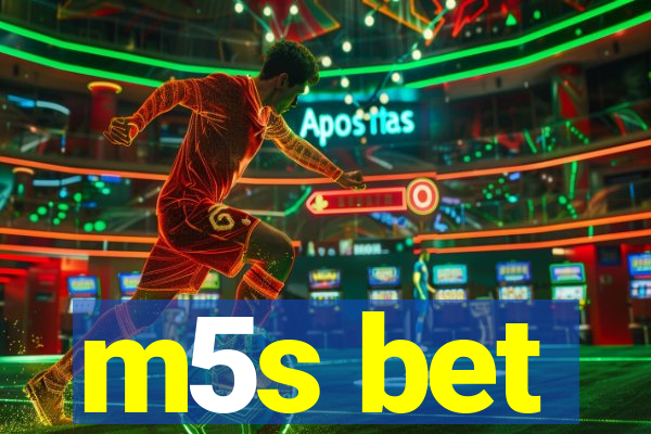 m5s bet